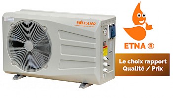 Pompe a chaleur de piscine ETNA 5 modeles Qualite Prix pour piscines de 15 a 90 m3